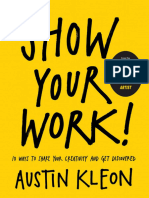 Austin Kleon - Show Your Work! - 10 Ways To Share Your Creativity and Get Discovered-Workman Publishing Company (2014)