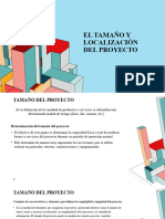 El Tamaño y Localización Del Proyecto