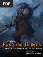 Writing Fantasy Heroes Powerful Advice From The Pros (Bledsoe, AlexBrozek, JenniferCard Etc.)