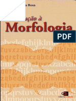 Texto 03. ROSA, Maria Carlota. Capítulo Como Interpretar Linguagem e Língua, Livro Introdução À Morfologia, P. 27-40.