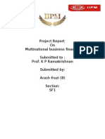 Project Report On Multinational Business Finance Submitted To: Prof. K P Ramakrishnan Submitted By: Arash Fruzi (8) Section: SF1