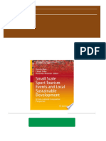 Small Scale Sport Tourism Events and Local Sustainable Development A Cross National Comparative Perspective 1st Edition Ricardo Melo