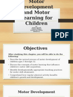 Motor Development and Motor Learning For Children