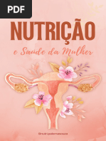 Nutrição e Saúde Da Mulher - E-Book