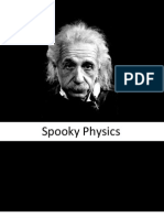 Spooky Physics