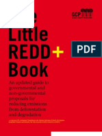 An Updated Guide To Governmental and Non-Governmental Proposals For Reducing Emissions From Deforestation and Degradation