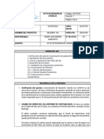 Acta de Reunión de Consejo 1 Fecha: Hora Inicio: Nombre Del Proyecto: Hora Fin: Responsable: #De Acta: Asunto