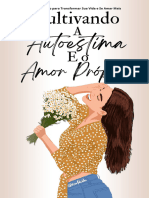 Cultivando A Autoestima e o Amor Próprio Ebook