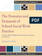 Kelly - The Domains and Demands of School Social Work Practice A Guide To Working Effectively With Students, Families and Schools