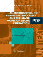 An Introduction To Relativistic Processes and The Standard Model of Electroweak Interactions - Carlo M. Becchi, Giovanni Ridolfi (2006 Springer, 140p)