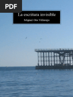 La Escritura Invisible Miguel Ors Villarejo