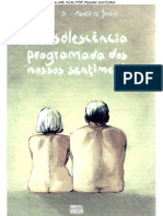 A Obsolescência Programada Dos Nossos Sentimentos