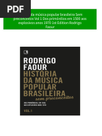 História Da Música Popular Brasileira Sem Preconceitos Vol 1 Dos Primórdios em 1500 Aos Explosivos Anos 1970 1st Edition Rodrigo Faour