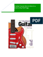 (Ebooks PDF) Download The Ultimate Guitar Course Zero To Hero in A Lesson A Day Rod Fogg Full Chapters