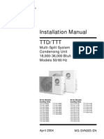 Installation Manual TTD/TTT: Multi-Split System Condensing Unit 18,000-36,000 Btuh Models 50/60 HZ