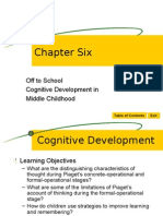 Chapter Six: Off To School Cognitive Development in Middle Childhood