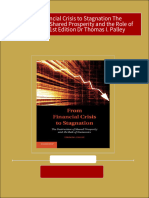 From Financial Crisis To Stagnation The Destruction of Shared Prosperity and The Role of Economics 1st Edition DR Thomas I. Palley