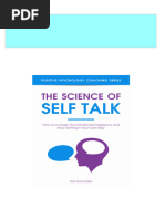 Full Download The Science of Self Talk How To Increase Your Emotional Intelligence and Stop Getting in Your Own Way Positive Psychology Coaching Series Book 18 Ian Tuhovsky PDF