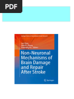 (Ebooks PDF) Download Non Neuronal Mechanisms of Brain Damage and Repair After Stroke 1st Edition Jun Chen Full Chapters