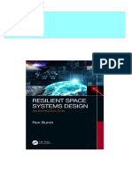 Resilient Space Systems Design An Introduction 1st Edition Ron Burch (Author) 2024 Scribd Download