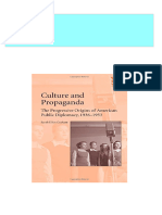 Complete Download Culture and Propaganda The Progressive Origins of American Public Diplomacy 1936 1953 Graham PDF All Chapters