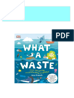 PDF What A Waste Rubbish Recycling and Protecting Our Planet 1st Edition Jess French Download