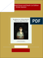 Katherine Mansfield Illness and Death 1st Edition Aimée Gasston All Chapters Instant Download