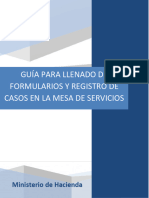 GUÍA PARA LLENADO DE FORMULARIOS Y REGISTRO DE CASOS EN LA MESA DE SERVICIOS