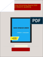 Immediate download How Spanish Grew 3rd printing, Reprint 2020 Edition Robert K. Spaulding ebooks 2024