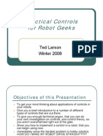 Practical Controls For Robot Geeks: Ted Larson Winter 2008