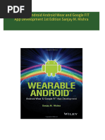 Wearable Android Android Wear and Google FIT App Development 1st Edition Sanjay M. Mishra All Chapters Instant Download