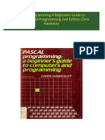 Pascal Programming A Beginners Guide to Computers and Programming 2nd Edition Chris Hawksley All Chapters Instant Download