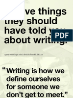 Twelve Things They Should Have Told You About Writing.