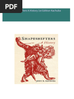 Instant Access to Shapeshifters A History 1st Edition Kachuba ebook Full Chapters