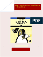 Instant Download How Linux Works What Every Superuser Should Know Brian Ward PDF All Chapters