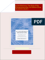 EU Gas Security Architecture: The Role of the Commission’s Entrepreneurship 1st Edition Elina Brutschin (Auth.) All Chapters Instant Download