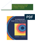 Solution Manual for Elementary Particle Physics An Intuitive Introduction, 1st Edition, Andrew J. Larkoski PDF Download Full Book with All Chapters