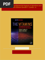 Get The Vitamins: Fundamental Aspects in Nutrition and Health 6th Edition Gerald F. Combs  Jr. PDF ebook with Full Chapters Now