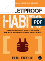 Phil Pierce - Bulletproof Habits_ How to Master Your Life with Rock-Solid Resolutions that Stick! (Mental Combat Book 3) - libgen.li