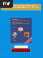 Practical Gastrointestinal Endoscopy The Fundamentals 5th ed 5th Edition Peter B. Cotton all chapter instant download