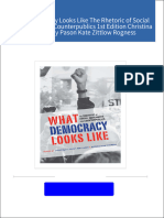 Instant Download What Democracy Looks Like The Rhetoric of Social Movements and Counterpublics 1st Edition Christina R Foust Amy Pason Kate Zittlow Rogness PDF All Chapters