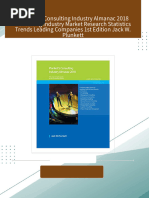 Download Complete Plunkett s Consulting Industry Almanac 2018 Consulting Industry Market Research Statistics Trends Leading Companies 1st Edition Jack W. Plunkett PDF for All Chapters