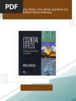 Complete Download Essential Effects: Water, Fire, Wind, and More 1st Edition Mauro Maressa PDF All Chapters