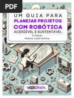 E-BOOK UM GUIA PARA PLANEJAR PROJETOS COM ROBÓTICA ACESSÍVEL E SUSTENTÁVEL 2º Edição