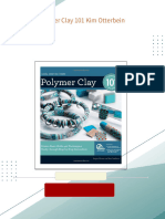 Download Complete Polymer Clay 101 Kim Otterbein PDF for All Chapters