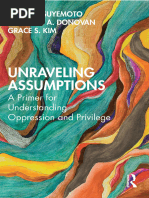 Unraveling Assumptions a Primer for Understanding Oppression and Privilege