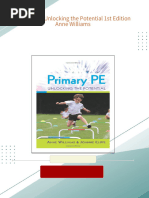 Download Full Primary PE Unlocking the Potential 1st Edition Anne Williams PDF All Chapters