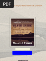 Download Complete Slate Creek: Journey to the White Clouds Swenson PDF for All Chapters