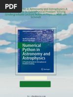 Instant Access to Numerical Python in Astronomy and Astrophysics: A Practical Guide to Astrophysical Problem Solving (Undergraduate Lecture Notes in Physics) Wolfram Schmidt ebook Full Chapters