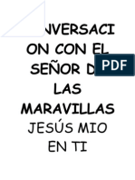 Conversacion Con El Señor de Las Maravillas